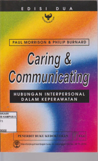 Image of Caring dan communicating: hubungan interpersonal dalam keperawatan Ed.2