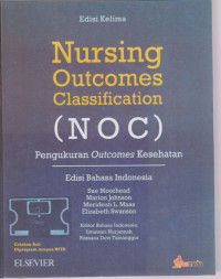 Image of Nursing outcomes classification (NOC): pengukuran outcomes kesehatan Ed.bahasa indonesia Ed.5