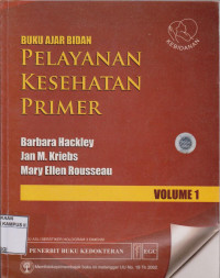 Image of Buku ajar bidan pelayanan kesehatan primer Vol.1