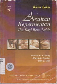 Image of Buku saku asuhan keperawatan ibu- bayi baru lahir