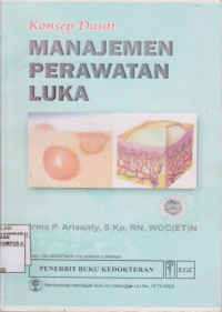 Image of Konsep dasar: manajemen keperawatan luka