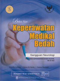 Image of Buku ajar keperawatan medikal bedah: gangguan neurologi: diagnosis keperawatan nanda pilihan nic dan noc  Ed.5