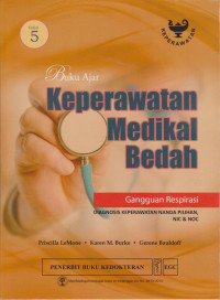 Image of Buku ajar keperawatan medikal bedah: dimensi keperawatanmedikal bedah, gangguan pola kesehatan, patofisiologi dan pola kesehatan Ed.5 Vol.1