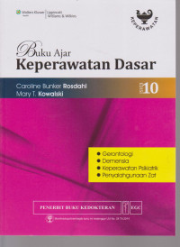 Image of Buku ajar keperawatan dasar: gerontologi, demensia, keperawatan psikiatrik, penyalahgunaan zat Ed.10