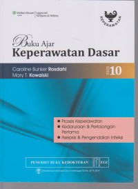 Image of Buku ajar keperawatan dasar: proses keperawatan, kedaruraan dan pertolongan pertama, asepsis dan pengendalian infeksi Ed.10