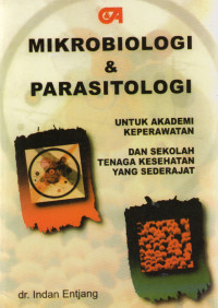 Image of Mikrobiologi dan Parasitologi untuk Akademi Keperawatan dan Sekolah Tenaga Kesehatan yang Sederajat