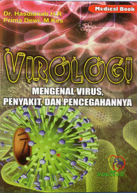 Image of Virologi Mengenal Virus, Penyakit dan Pencegahannya