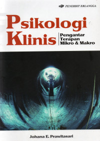 Image of Psikologi Klinis : Pengantar Terapan Mikro dan Makro